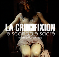 La crucifixion : le scandale sacré